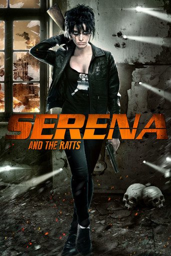 Serena and the Ratts (2012)