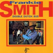 Double Dutch Bus - Frankie Smith