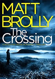 The Crossing (Matt Brolly)