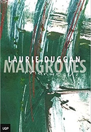 Mangroves (Laurie Duggan)