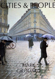 Cities and People (Mark Girouard)