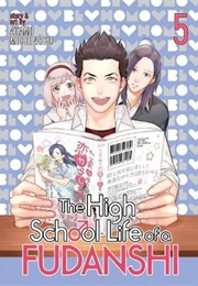 The High School Life of a Fudanshi Volume 5 (Michinoku Atami)