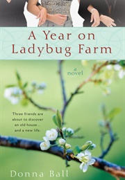 A Year on Ladybug Farm (Donna Ball)