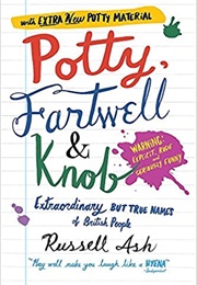 Potty, Fartwell & Knob (Russell Ash)
