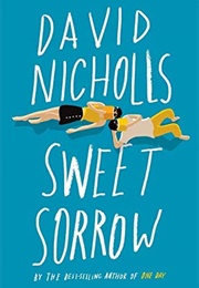 Sweet Sorrow (David Nicholls)