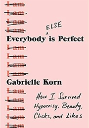 Everybody (Else) Is Perfect (Gabrielle Korn)