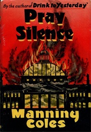 Pray Silence (Manning Coles)