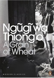 A Grain of Wheat (Ngugi Wa Thiong'o)