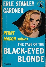 The Case of the Black-Eyed Blonde (Erle Stanley Gardner)