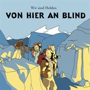 Wir Sind Helden - Von Hier an Blind