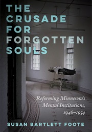 The Crusade for Forgotten Souls (Susan Bartlett Foote)