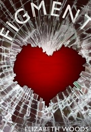 Figment (Elizabeth Woods)