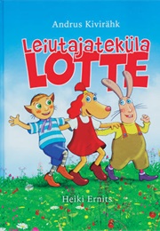 Leiutajateküla Lotte (Andrus Kivirähk)