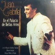Juan Gabriel - En El Palacio De Bellas Artes
