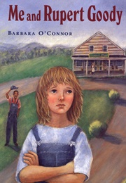 Me and Rupert Goody (Barbara O'Connor)