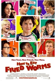 How to Eat Fried Worms (2006)
