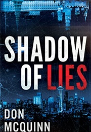 Shadow of Lies (Don McQuinn)