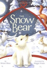 Snow Bear (Moss, Miriam)