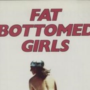 Fat Bottom Girls by Queen