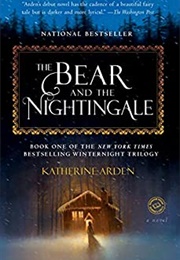 The Bear and the Nighingale (Katherine Arden)