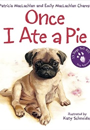 Once I Ate a Pie (Patricia MacLachlan)