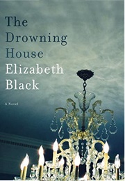 The Drowning House (Elizabeth Black)