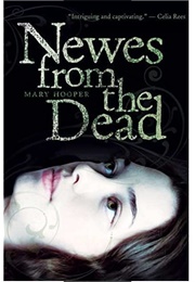 Newes From the Dead (Mary Hooper)