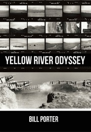 Yellow River Odyssey (Bill Porter)