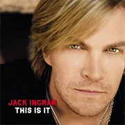 Lips of an Angel - Jack Ingram