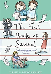 The First Book of Samuel (Ursula Dubosarsky)