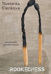 Crookedness (Tsvetanka Elenkova)