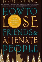 How to Lose Friends and Alienate People (Toby Young)