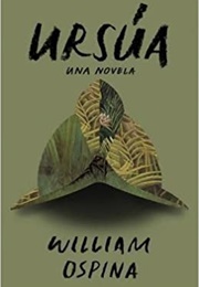 Ursúa (William Ospina)