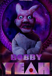 Bobby Yeah (2011)