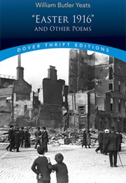 Easter 1916 and Other Poems (W.B. Yeats)