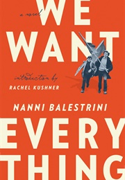 We Want Everything (Nanni Balestrini)