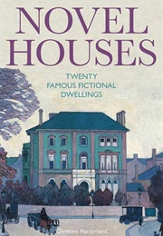 Novel Houses (Christina Hardyment)