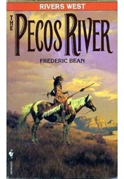 The Pecos River (Frederic Bean)