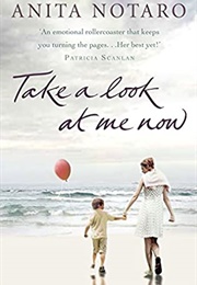 Take a Look at Me Now (Anita Notaro)