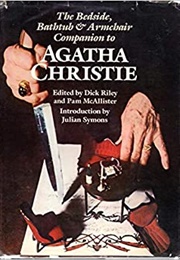 The New Bedside, Bathtub and Armchair Companion to Agatha Christie (Dick Riley & Pam McAllister)