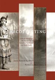 Recollecting (Sarah Carter)