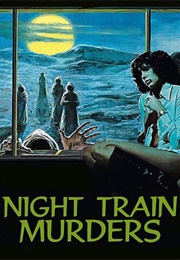 Night Train Murders (1975)