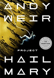 Project Hail Mary (Andy Weir)