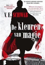 De Kleuren Van Magie (V. E. Schwab)