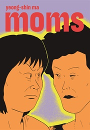 Moms (Yeong-Shin Ma)