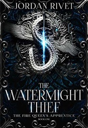 The Watermight Thief (Jordan Rivet)