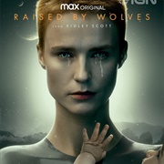 Raised by Wolves Season 1