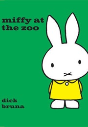 What&#39;s at the Zoo, Miffy? (Dick Bruna)