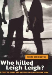 Who Killed Leigh Leigh? (Kerry Carrington)