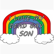 My Dead Gay Son - Heathers